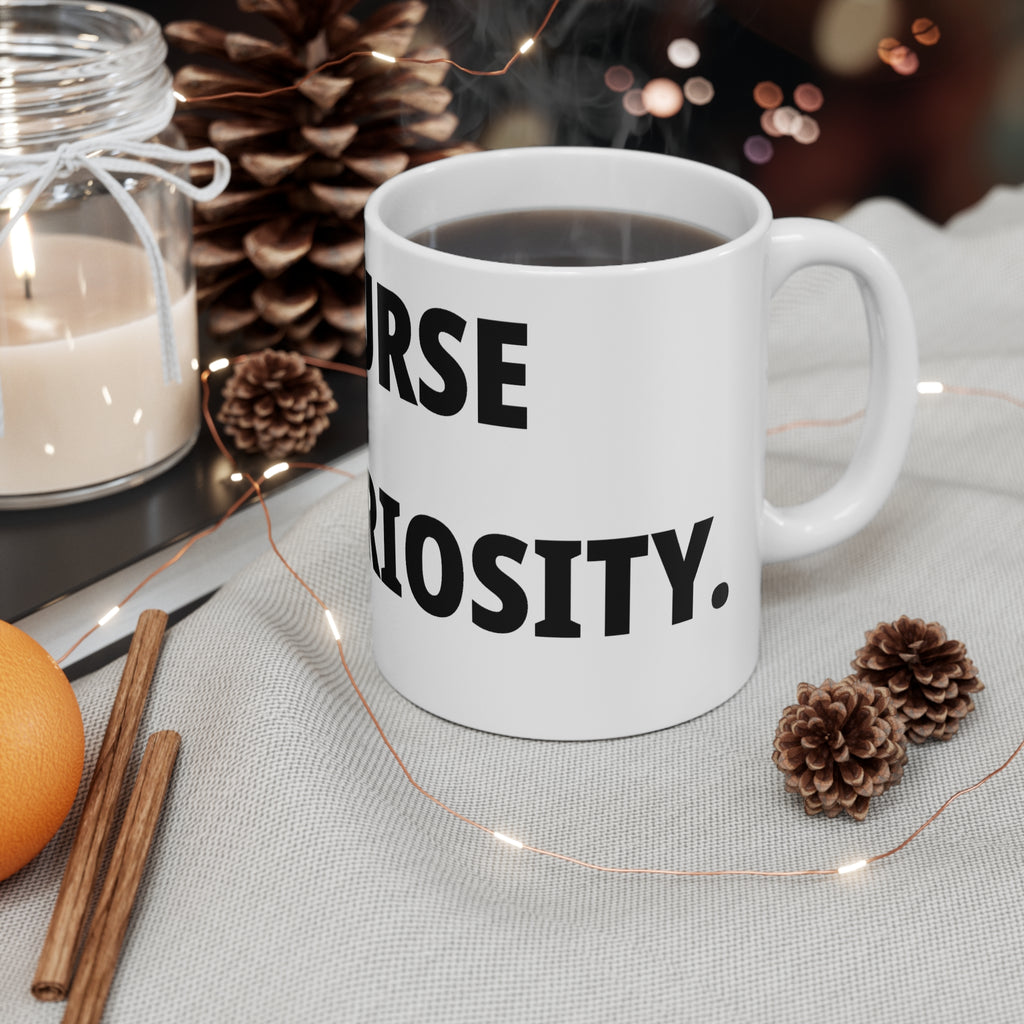 A Curse for Curiosity. — 11oz Mug