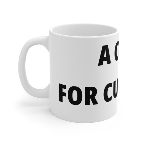 A Curse for Curiosity. — 11oz Mug